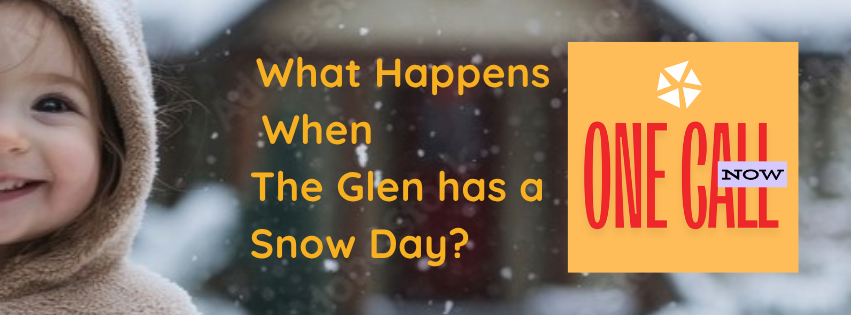 What Happens When The Glen has a Snow Day?